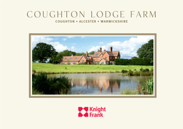 Coughton Lodge Farm COUGHTON • ALCESTER • WARWICKSHIRE
