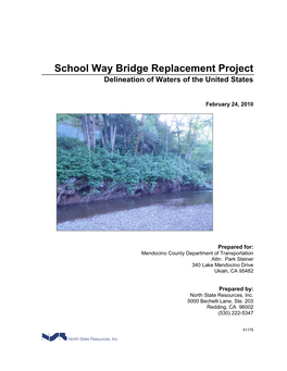 School Way Bridge Replacement Project Delineation of Waters of the United States