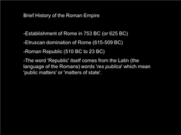 Brief History of the Roman Empire -Establishment of Rome in 753 BC