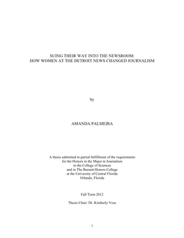 SUING THEIR WAY INTO the NEWSROOM: HOW WOMEN at the DETROIT NEWS CHANGED JOURNALISM by AMANDA PALMEIRA