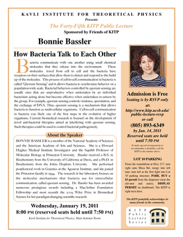 Bonnie Bassler How Bacteria Talk to Each Other Acteria Communicate with One Another Using Small Chemical Molecules That They Release Into the Environment