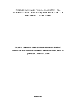 O Efeito Das Mudanças Climáticas Sobre O Metabolismo De Peixes De Igarapé Da Amazônia Central