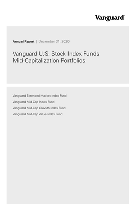 Vanguard U.S. Stock Index Funds Mid-Capitalization Portfolios Annual Report December 31, 2020