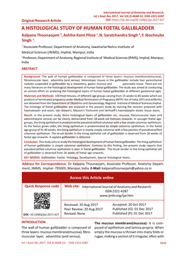 A HISTOLOGICAL STUDY of HUMAN FOETAL GALLBLADDER Kalpana Thounaojam*1, Ashihe Kaini Pfoze 1, N