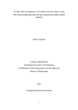 Te Aho Tapu Uru Tapurua O E Te Muka E Tui Nei a Muri, a Mua the Sacred Strand That Joins the Past and Present Muka Strands Together