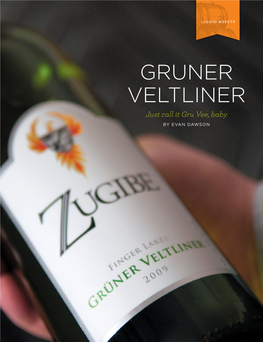 GRUNER VELTLINER Just Call It Gru Vee, Baby by EVAN DAWSON