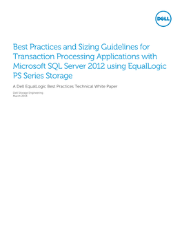 Best Practices and Sizing Guidelines for Transaction Processing Applications with Microsoft SQL Server 2012 Using Equallogic PS Series Storage