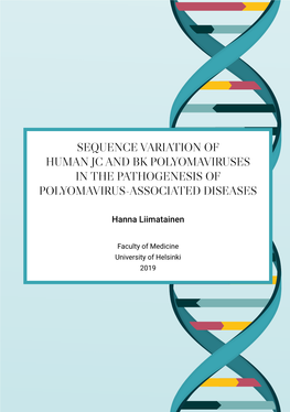 Sequence Variation of Human Jc and Bk Polyomaviruses in the Pathogenesis of Polyomavirus-Associated Diseases