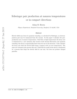 Schwinger Pair Production at Nonzero Temperatures Or in Compact Directions