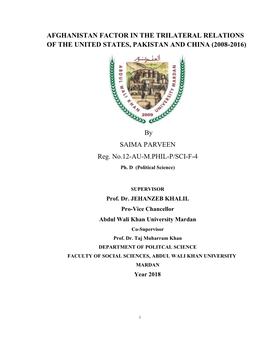 Afghanistan Factor in the Trilateral Relations of the United States, Pakistan and China (2008-2016)