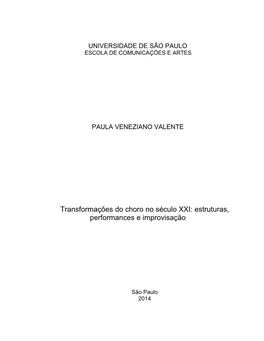 Transformações Do Choro No Século XXI: Estruturas, Performances E Improvisação