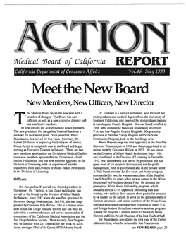 Action Report Readers Will Have Heard Something to Defend Or Malign, and I Believe I May Be Trusted to Fairly About the CHP Investigation Into the Medical Board