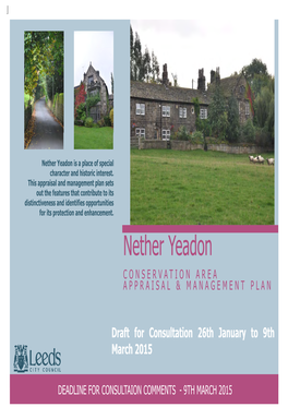 Nether Yeadon Is a Place of Special Character and Historic Interest