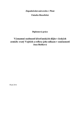 Svatý Vojtěch a Reflexe Jeho Odkazu V Současnosti Jana Bieliková