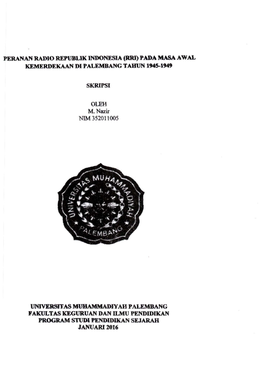 Peranan Radio Republik Indonesu (Rri) Pada Masa Awal Kemerdekaan Im Palembang Tahun 1945-1949