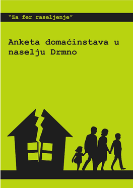 Anketa Domaćinstava U Naselju Drmno