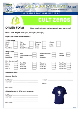ORDER FORM Please Complete in Block Capitals (We Don’T Want Any Errors !)