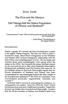 The Picts and the Martyrs Or Did Vikings Kill the Native Population of Orkney and Shetland?*