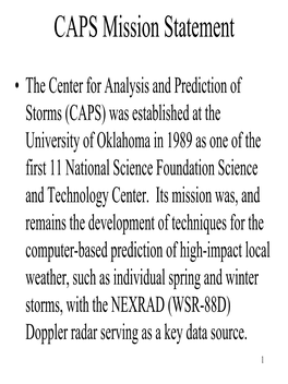 The Center for Analysis and Prediction of Storms