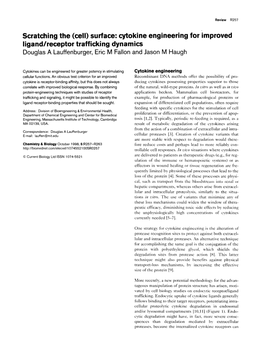 Cytokine Engineering for Improved Ligand/Receptor Traff Ming Dynamics Douglas a Lauffenburger, Eric M Fallon and Jason M Haugh