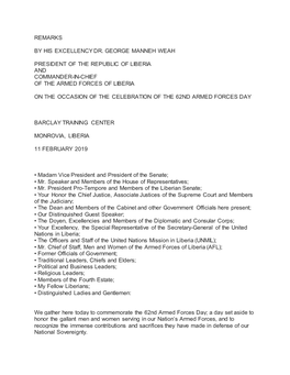 Remarks by His Excellency Dr. George Manneh Weah President of the Republic of Liberia and Commander-In-Chief of the Armed Force