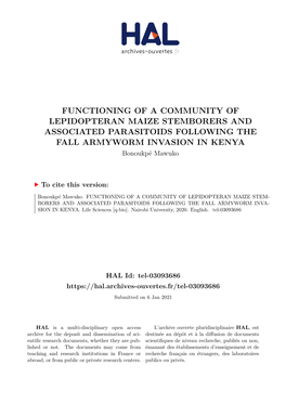 FUNCTIONING of a COMMUNITY of LEPIDOPTERAN MAIZE STEMBORERS and ASSOCIATED PARASITOIDS FOLLOWING the FALL ARMYWORM INVASION in KENYA Bonoukpé Mawuko