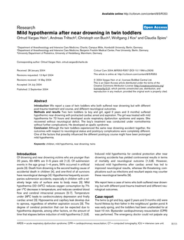 Mild Hypothermia After Near Drowning in Twin Toddlers Ortrud Vargas Hein1, Andreas Triltsch2, Christoph Von Buch3, Wolfgang J Kox1 and Claudia Spies1