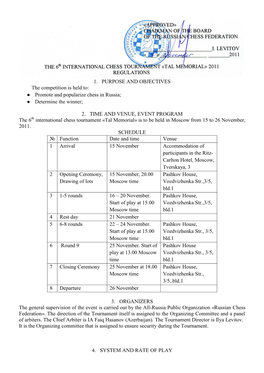 Promote and Popularize Chess in Russia;  Determine the Winner;