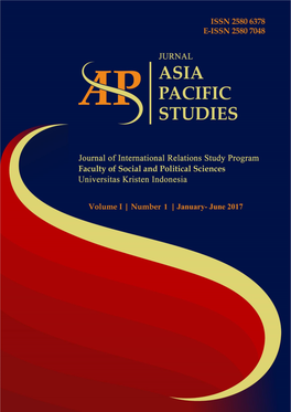 Jurnal Asia Pacific Studies Volume 1 Number 1 / January - June 2017 JAPS