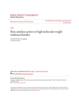 Beta-Amylase Action on High Molecular Weight Maltosaccharides Rudolph William Youngquist Iowa State University
