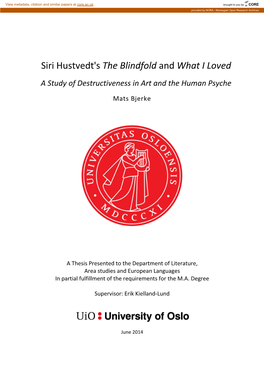 Siri Hustvedt's the Blindfold and What I Loved a Study of Destructiveness in Art and the Human Psyche