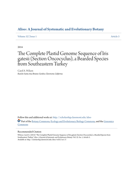 The Complete Plastid Genome Sequence of Iris Gatesii (Section Oncocyclus), a Bearded Species from Southeastern Turkey