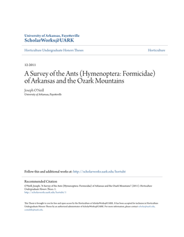A Survey of the Ants (Hymenoptera: Formicidae) of Arkansas and the Ozark Mountains Joseph O'neill University of Arkansas, Fayetteville