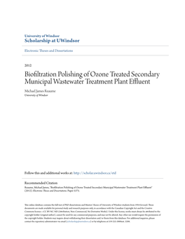 Biofiltration Polishing of Ozone Treated Secondary Municipal Wastewater Treatment Plant Effluent Michael James Reaume University of Windsor