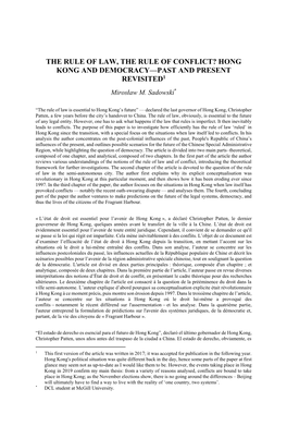 THE RULE of LAW, the RULE of CONFLICT? HONG KONG and DEMOCRACY—PAST and PRESENT REVISITED1 Mirosław M