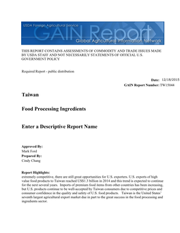 Taiwan Food Processing Ingredients Enter a Descriptive Report Name