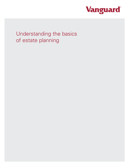 Understanding the Basics of Estate Planning