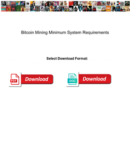 Bitcoin Mining Minimum System Requirements