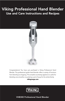 Viking Professional Hand Blender Use and Care Instructions and Recipes