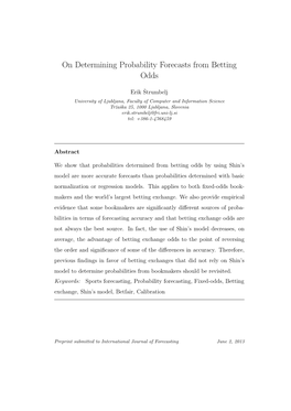 On Determining Probability Forecasts from Betting Odds