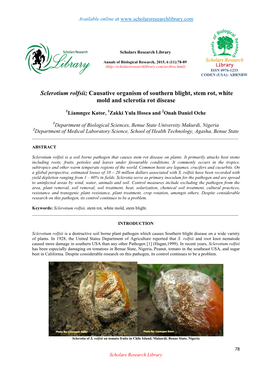 Sclerotium Rolfsii; Causative Organism of Southern Blight, Stem Rot, White Mold and Sclerotia Rot Disease