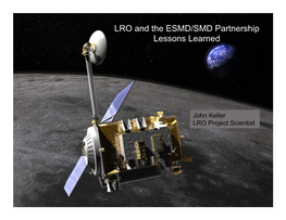 LRO and the ESMD/SMD Partnership Lessons Learned