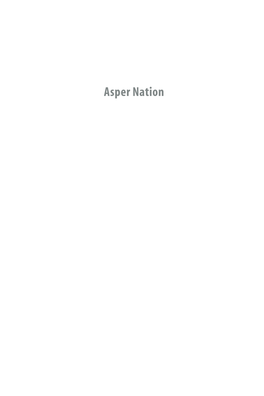 Asper Nation Other Books by Marc Edge