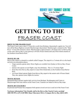 Getting to the Fraser Coast