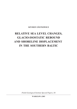 Relative Sea Level Changes, Glacio-Isostatic Rebound and Shoreline Displacement in the Southern Baltic