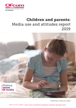 Children and Parents: Media Use and Attitudes Report 2019