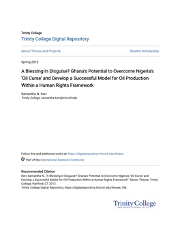 A Blessing in Disguise? Ghana's Potential to Overcome Nigeria's 'Oil Curse' and Develop a Successful Model for Oil Production Within a Human Rights Framework