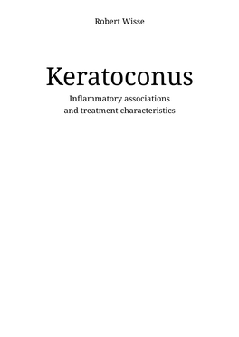 Keratoconus Inflammatory Associations and Treatment Characteristics KERATOCONUS INFLAMMATORY ASSOCIATIONS and TREATMENT CHARACTERISTICS