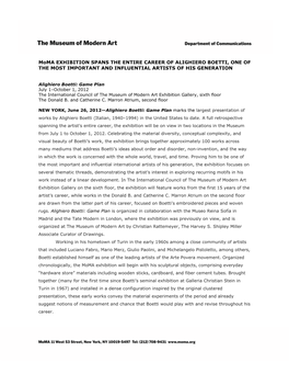 Moma EXHIBITION SPANS the ENTIRE CAREER of ALIGHIERO BOETTI, ONE of the MOST IMPORTANT and INFLUENTIAL ARTISTS of HIS GENERATION