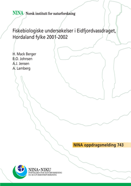 Fiskebiologiske Undersøkelser I Eidfjordvassdraget, Hordaland Fylke 2001-2002
